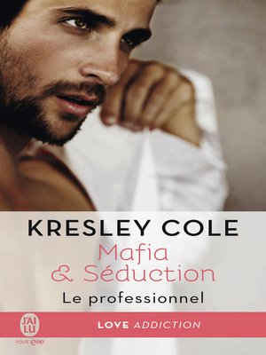 cover image of Mafia & Séduction (Tome 1)--Le Professionnel